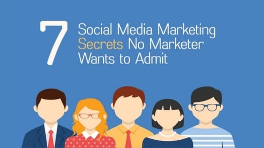 7 social media marketing secrets no marketer wants to admit